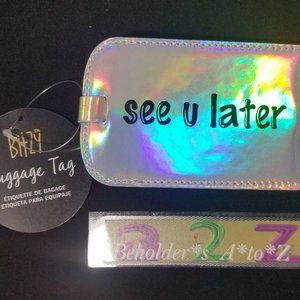 NEW Bitzy Luggage Tag "See U Later" in Silver Holographic / Iridescent